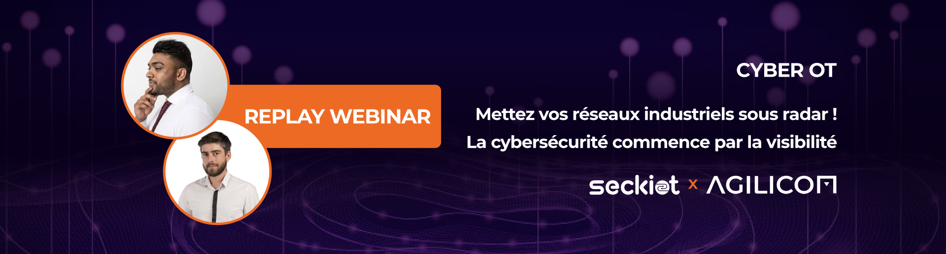Replay Webinar Seckiot x AGILiCOM - Cartographie d'un Système d'Information OT Replay Webinar Seckiot x AGILiCOM - Cartographie d'un Système d'Information OT